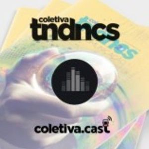 # 19 Coletiva Tendncias - Especial Tendncias Comunicao 2019