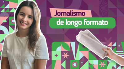 Jornalismo de longo formato - Tendncias Comunicao 2025