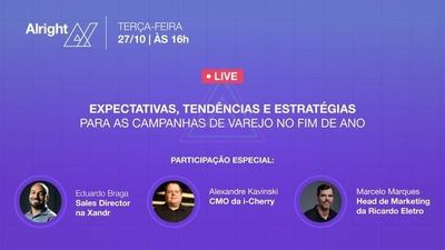 Em live, Alright debate sobre estratgias digitais para as datas de fim de ano no varejo