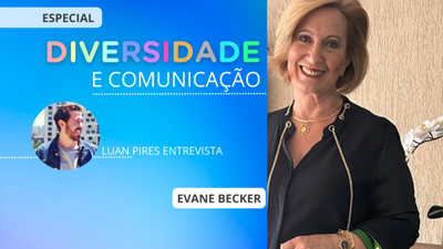 Diversidade e Comunicao: Evane Becker e a construo do conhecimento