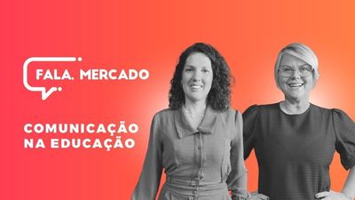 Comunicao na Educao - Fala, Mercado